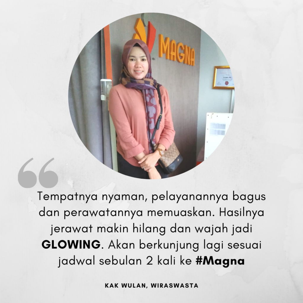 Testimonial klinik kecantikan magna belitung jakarta Review klinik kecantikan magna belitung 1