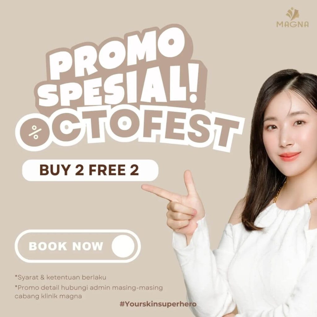 promo klinik kecantikan magna oktober 2024